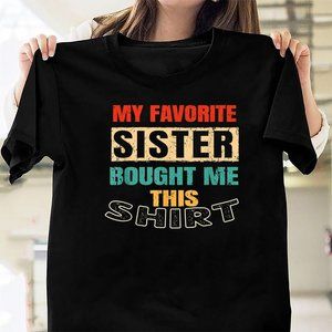 Brother Sister Family  My Favorite Sister Bought Me This 213